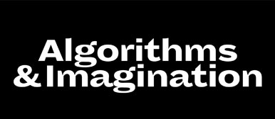 Algorithms & Imagination