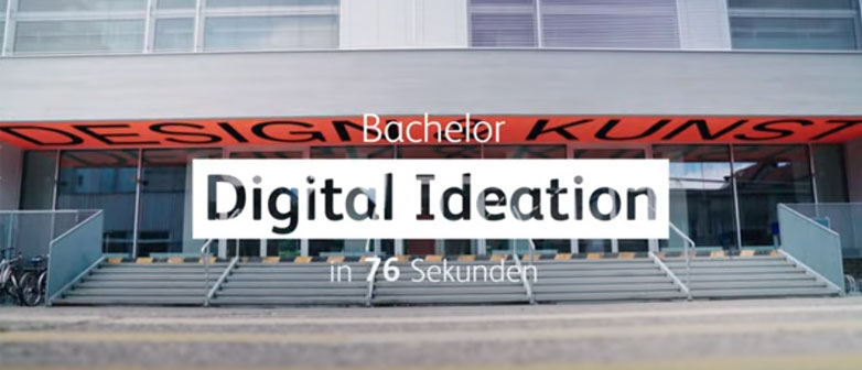 BSc Digital Ideation in 76 Sekunden erklaert
